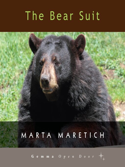 Title details for The Bear Suit by Marta Maretich - Available